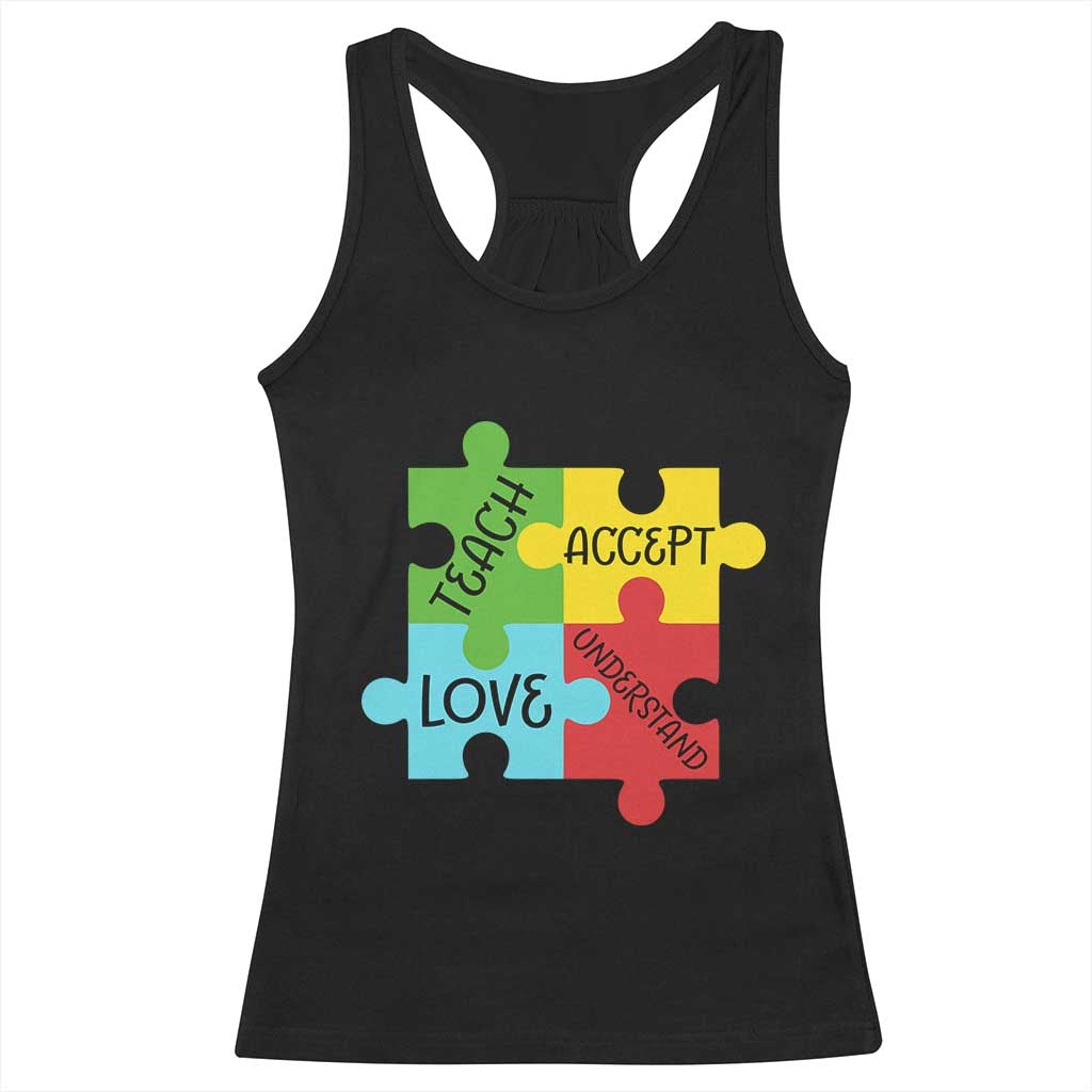 Special Ed Educator Autism Support Racerback Tank Top Teach Accept Understand Love