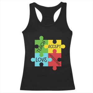 Special Ed Educator Autism Support Racerback Tank Top Teach Accept Understand Love