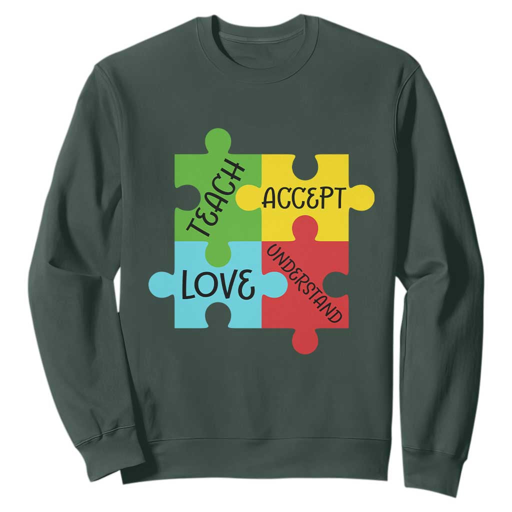 Special Ed Educator Autism Support Sweatshirt Teach Accept Understand Love