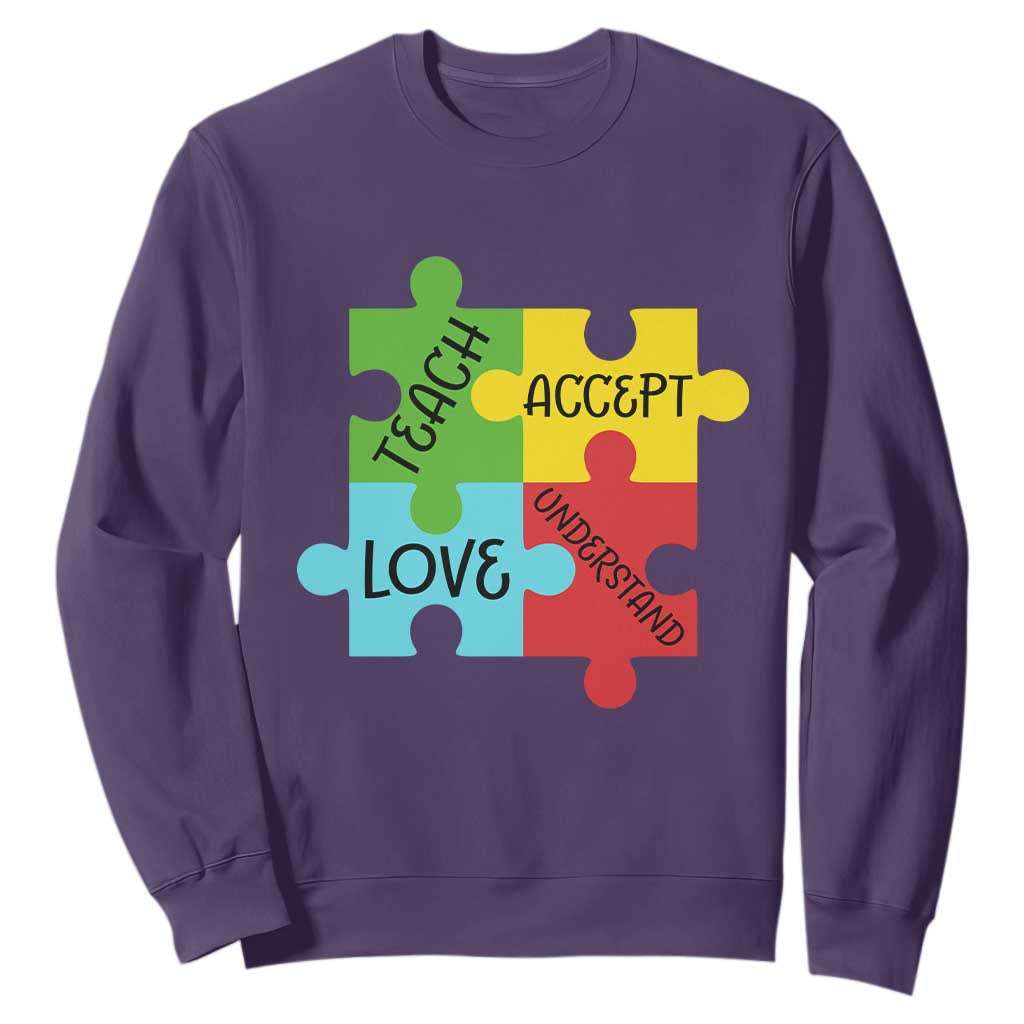 Special Ed Educator Autism Support Sweatshirt Teach Accept Understand Love