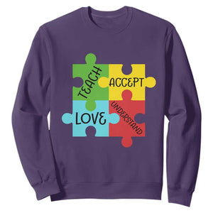 Special Ed Educator Autism Support Sweatshirt Teach Accept Understand Love