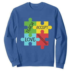 Special Ed Educator Autism Support Sweatshirt Teach Accept Understand Love