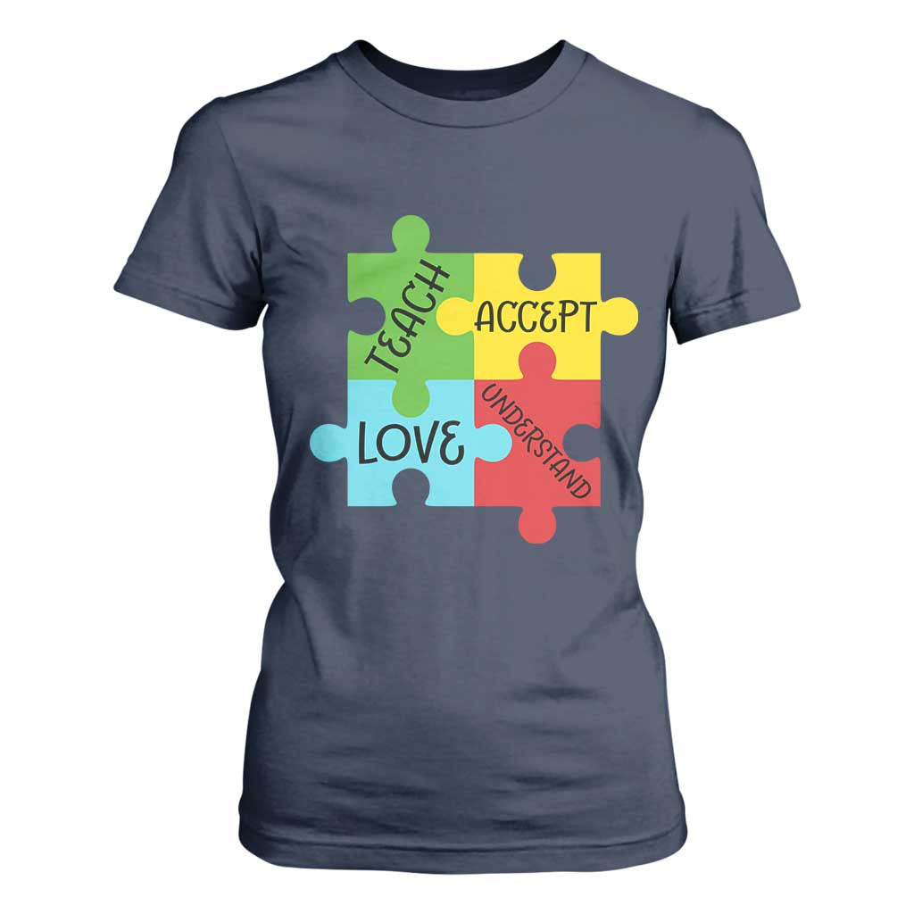 Special Ed Educator Autism Support T Shirt For Women Teach Accept Understand Love