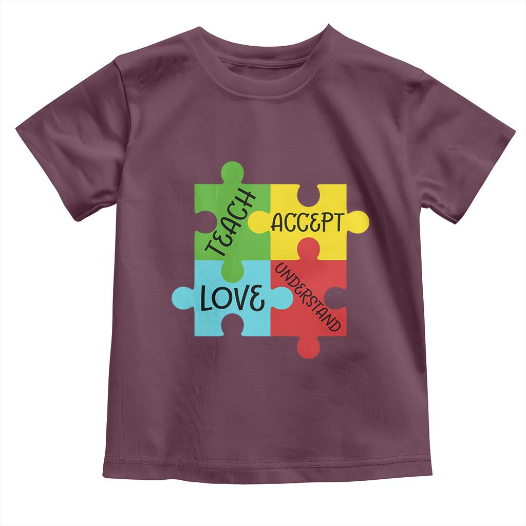 Special Ed Educator Autism Support Toddler T Shirt Teach Accept Understand Love