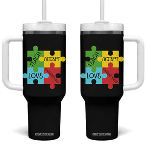Special Ed Educator Autism Support Tumbler With Handle Teach Accept Understand Love
