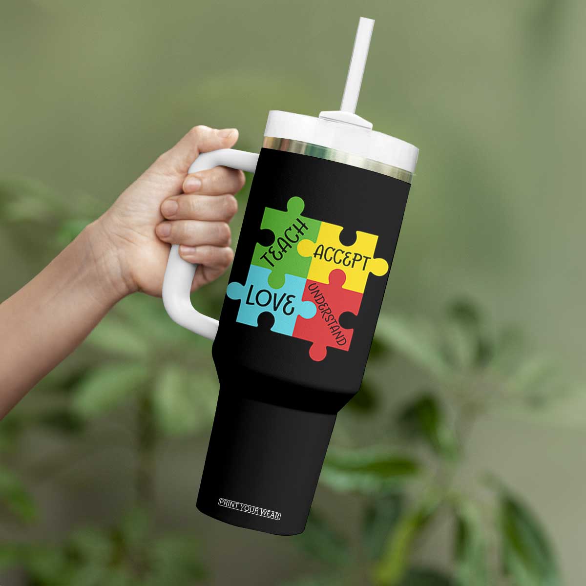 Special Ed Educator Autism Support Tumbler With Handle Teach Accept Understand Love