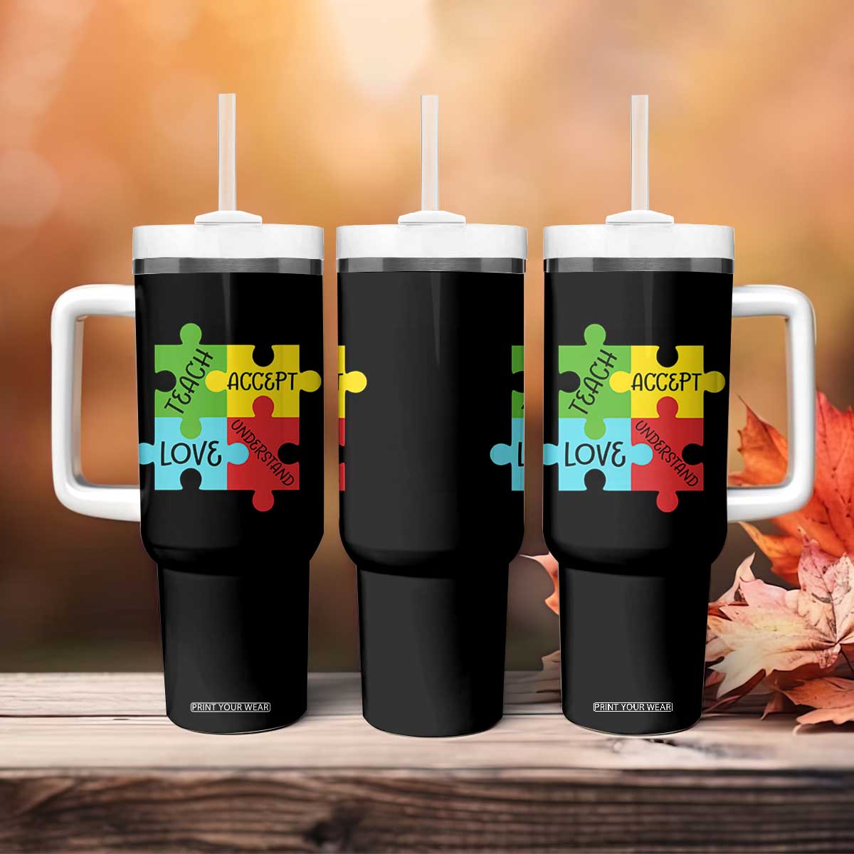 Special Ed Educator Autism Support Tumbler With Handle Teach Accept Understand Love