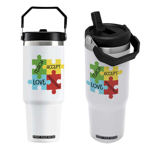 Special Ed Educator Autism Support Flip Straw Tumbler Teach Accept Understand Love