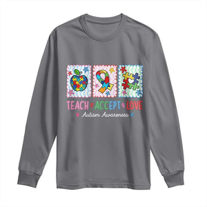 Autism Acceptance Support Long Sleeve Shirt Teach Accept Love