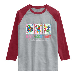 Autism Acceptance Support Raglan Shirt Teach Accept Love