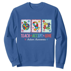 Autism Acceptance Support Sweatshirt Teach Accept Love