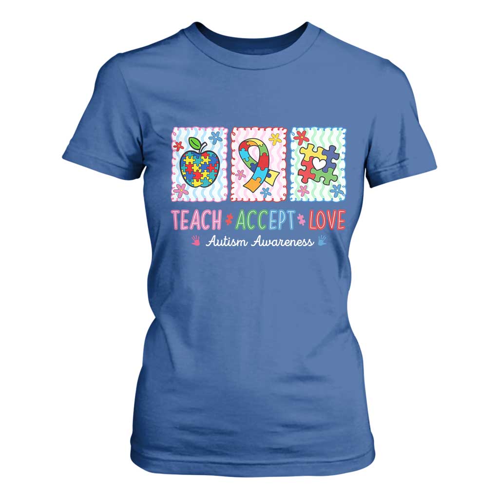 Autism Acceptance Support T Shirt For Women Teach Accept Love