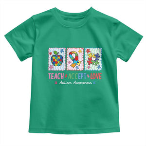 Autism Acceptance Support Toddler T Shirt Teach Accept Love