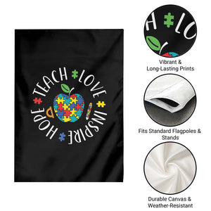 Autism Acceptance Teacher Garden Flag Teach Love Hope Inspire