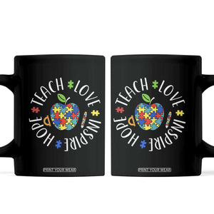 Autism Acceptance Teacher Coffee Mug Teach Love Hope Inspire