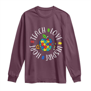 Autism Acceptance Teacher Long Sleeve Shirt Teach Love Hope Inspire