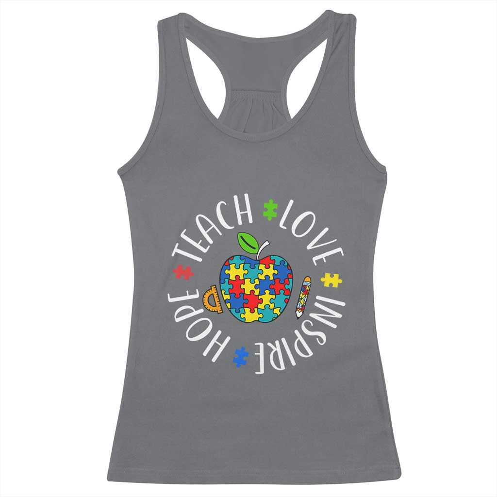 Autism Acceptance Teacher Racerback Tank Top Teach Love Hope Inspire