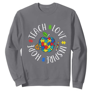 Autism Acceptance Teacher Sweatshirt Teach Love Hope Inspire