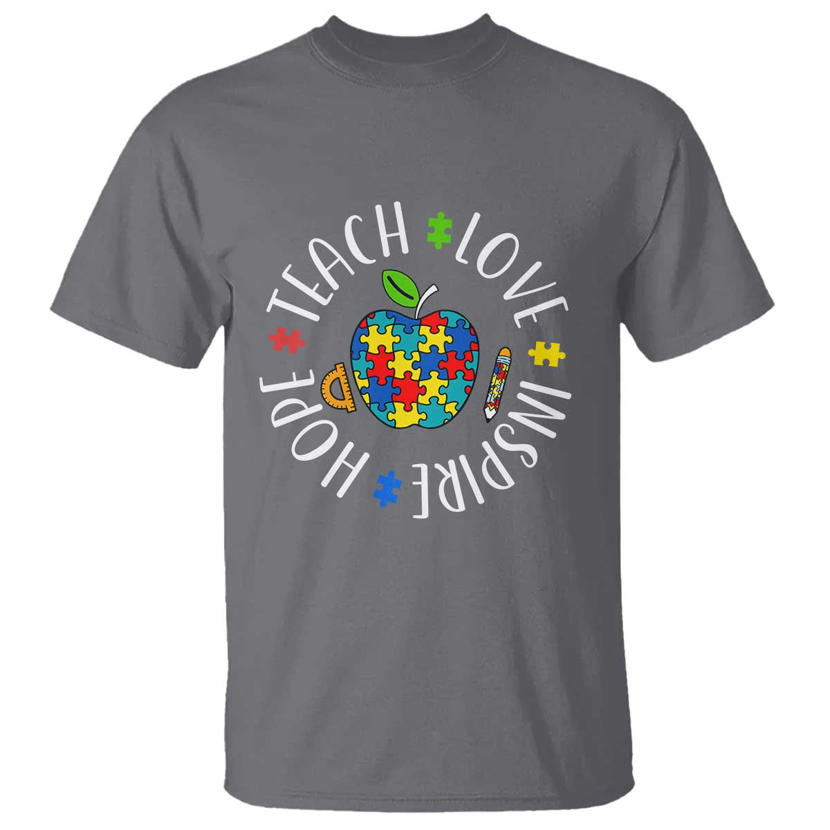 Autism Acceptance Teacher T Shirt Teach Love Hope Inspire
