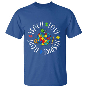 Autism Acceptance Teacher T Shirt Teach Love Hope Inspire