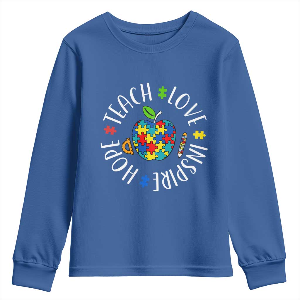 Autism Acceptance Teacher Youth Sweatshirt Teach Love Hope Inspire