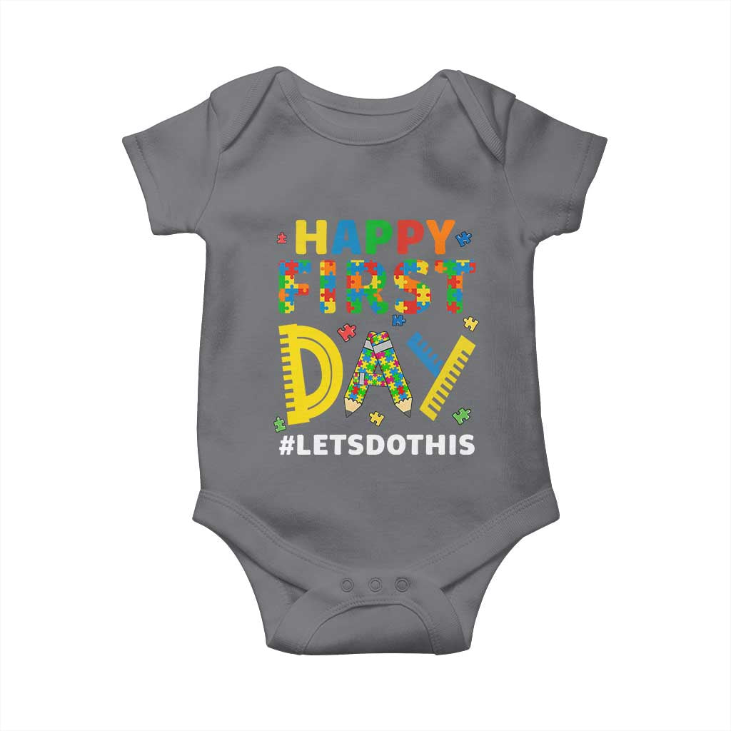 Autism Acceptance Back To School Educator Baby Onesie Happy First Day