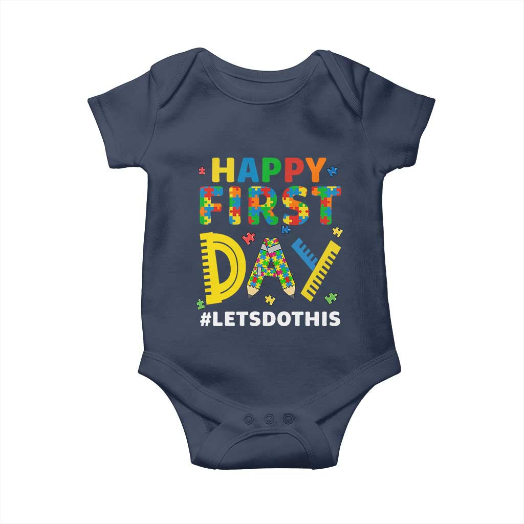 Autism Acceptance Back To School Educator Baby Onesie Happy First Day