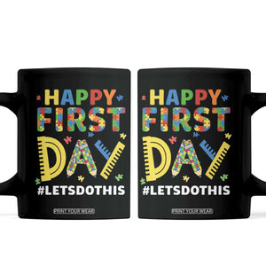 Autism Acceptance Back To School Educator Coffee Mug Happy First Day