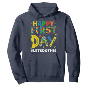 Autism Acceptance Back To School Educator Hoodie Happy First Day