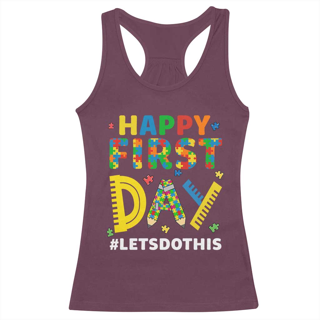 Autism Acceptance Back To School Educator Racerback Tank Top Happy First Day