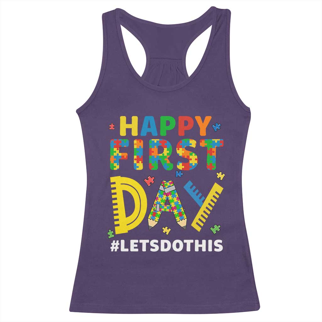 Autism Acceptance Back To School Educator Racerback Tank Top Happy First Day