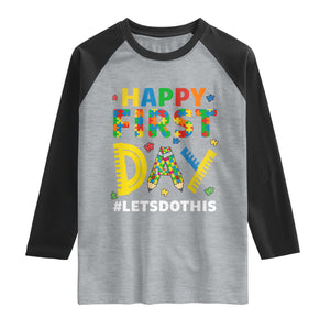 Autism Acceptance Back To School Educator Raglan Shirt Happy First Day