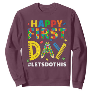 Autism Acceptance Back To School Educator Sweatshirt Happy First Day