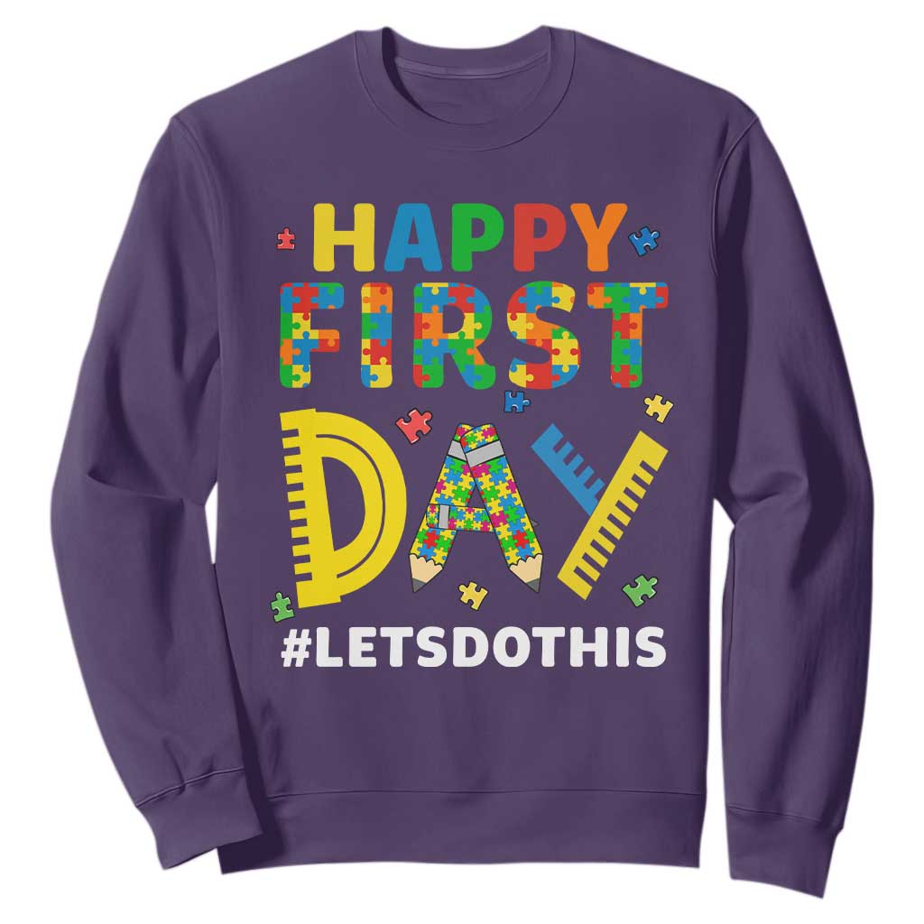 Autism Acceptance Back To School Educator Sweatshirt Happy First Day