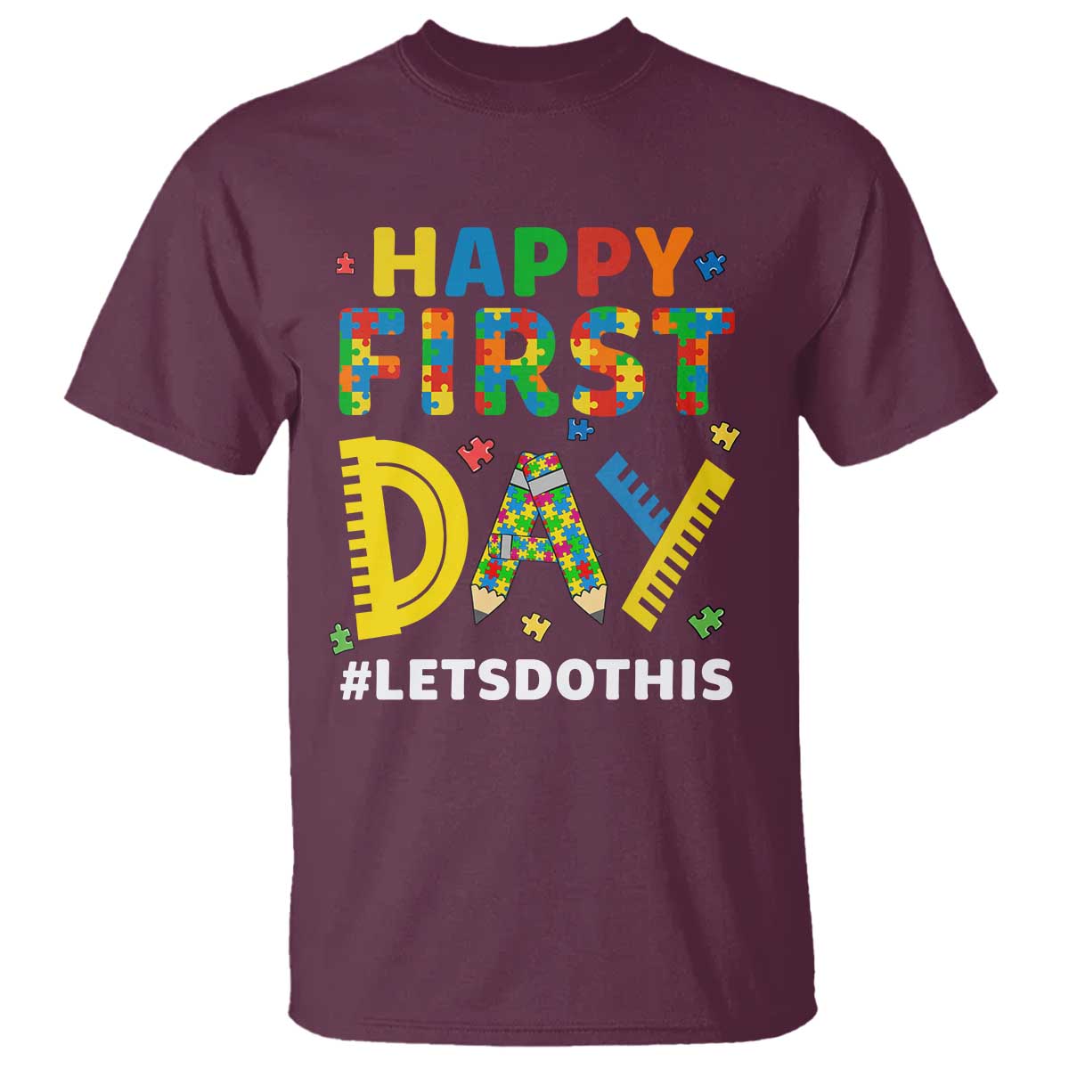 Autism Acceptance Back To School Educator T Shirt Happy First Day