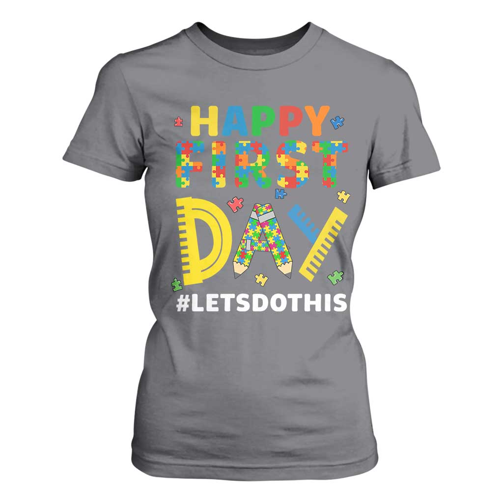 Autism Acceptance Back To School Educator T Shirt For Women Happy First Day