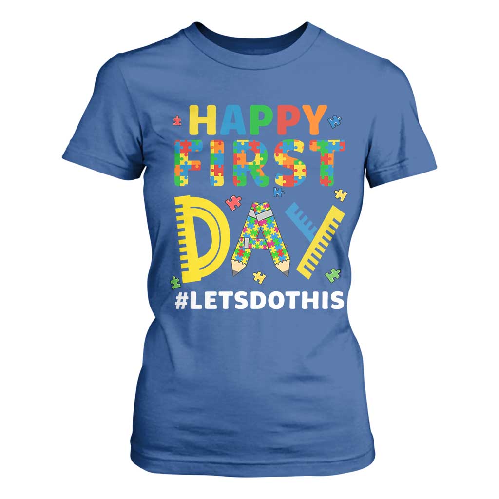 Autism Acceptance Back To School Educator T Shirt For Women Happy First Day