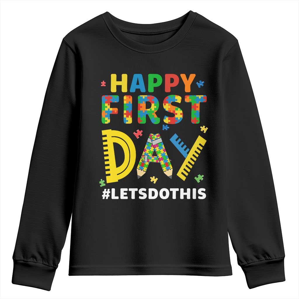 Autism Acceptance Back To School Educator Youth Sweatshirt Happy First Day TS12 Black Print Your Wear