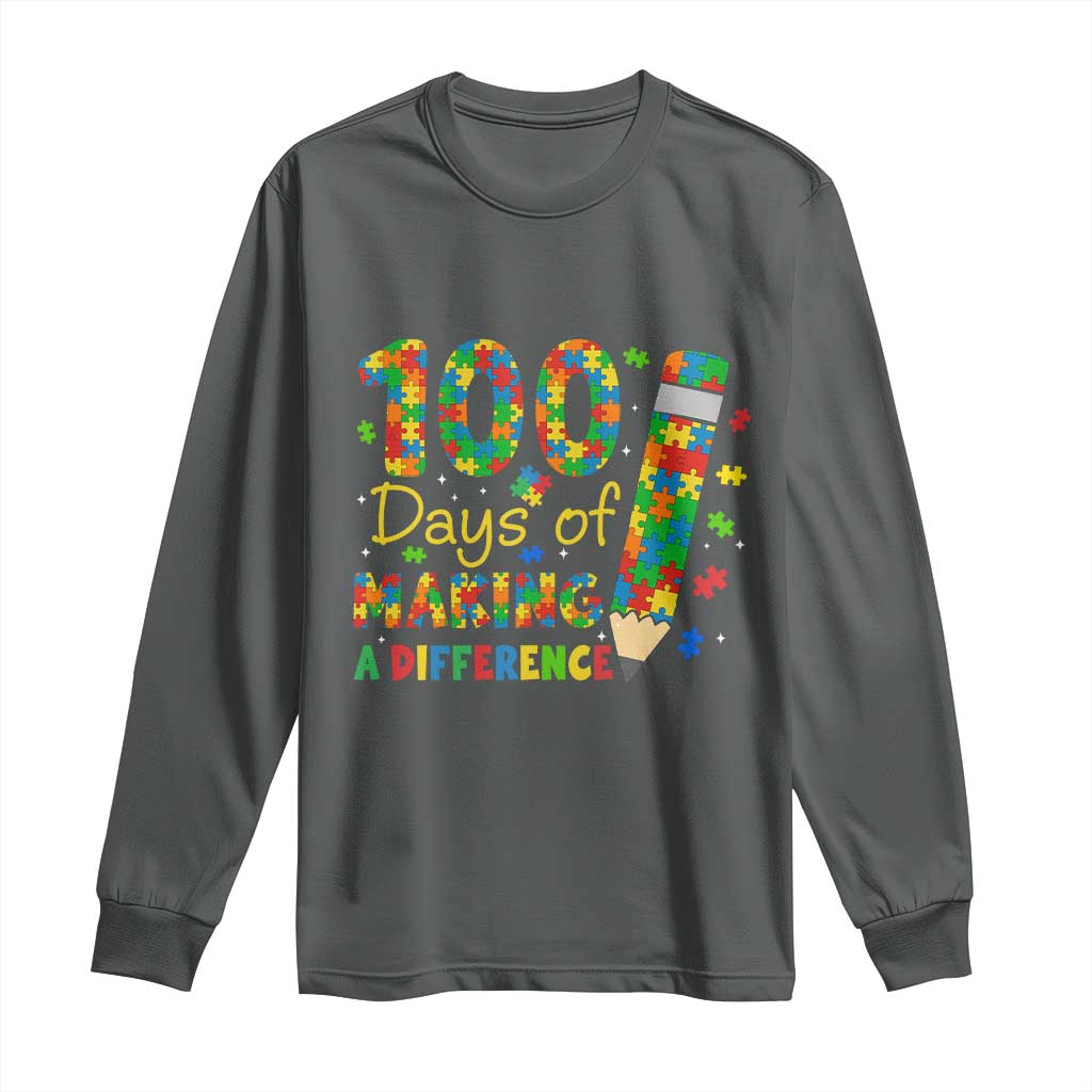 Proud Autism Teacher 100 Days Of School Long Sleeve Shirt Making A Difference
