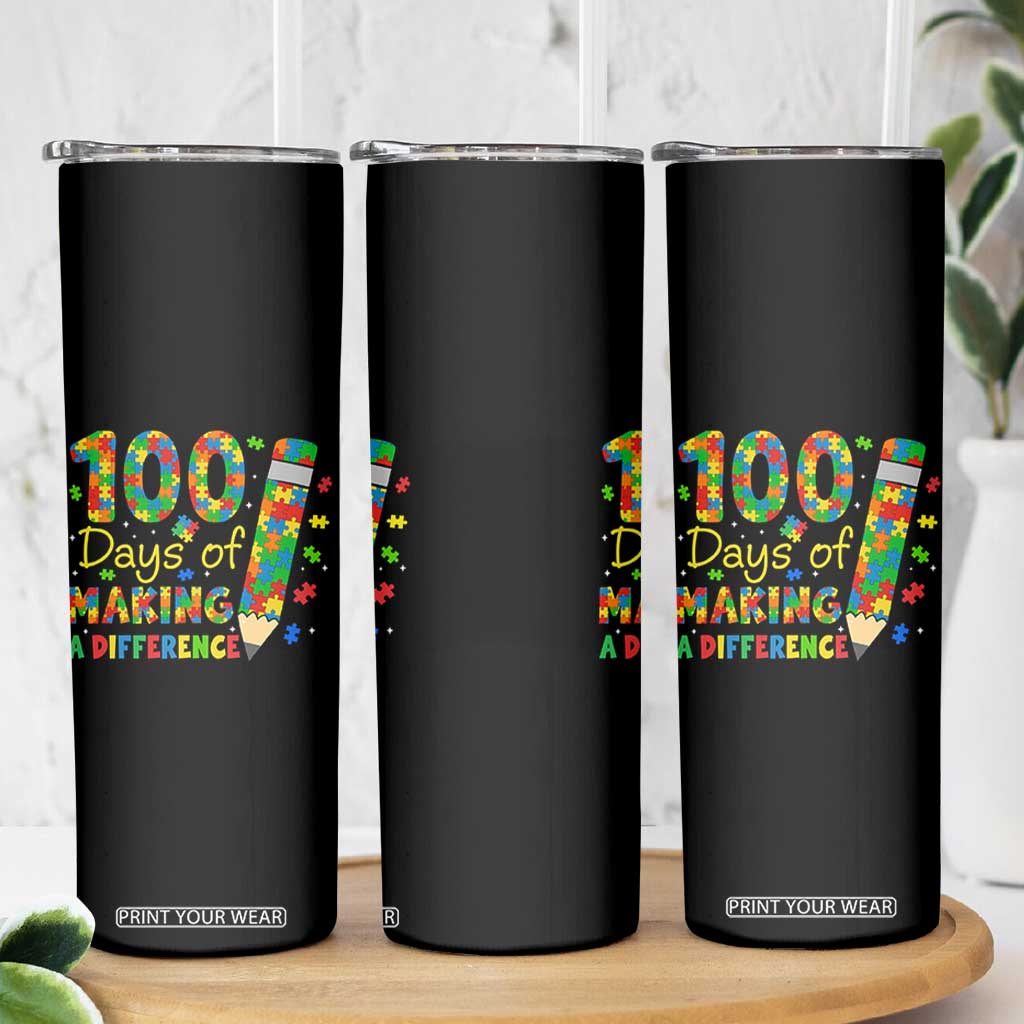Proud Autism Teacher 100 Days Of School Skinny Tumbler Making A Difference