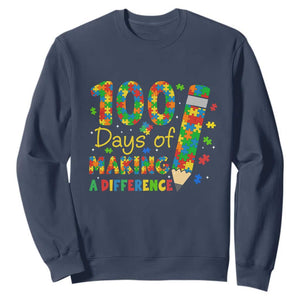 Proud Autism Teacher 100 Days Of School Sweatshirt Making A Difference