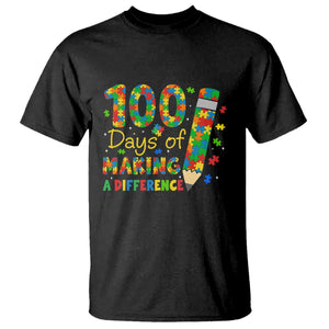 Proud Autism Teacher 100 Days Of School T Shirt Making A Difference