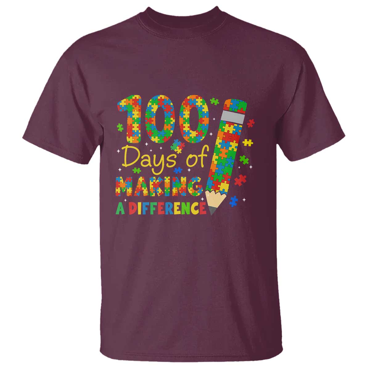 Proud Autism Teacher 100 Days Of School T Shirt Making A Difference