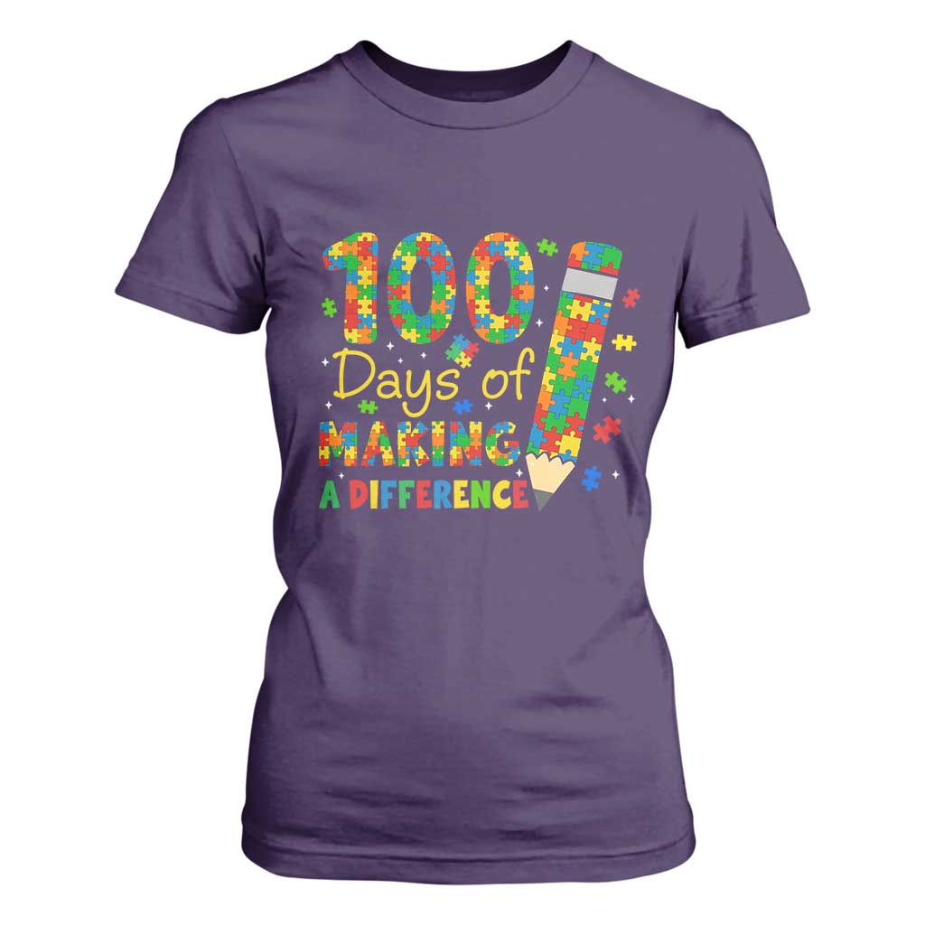 Proud Autism Teacher 100 Days Of School T Shirt For Women Making A Difference