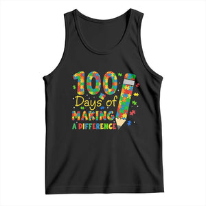 Proud Autism Teacher 100 Days Of School Tank Top Making A Difference