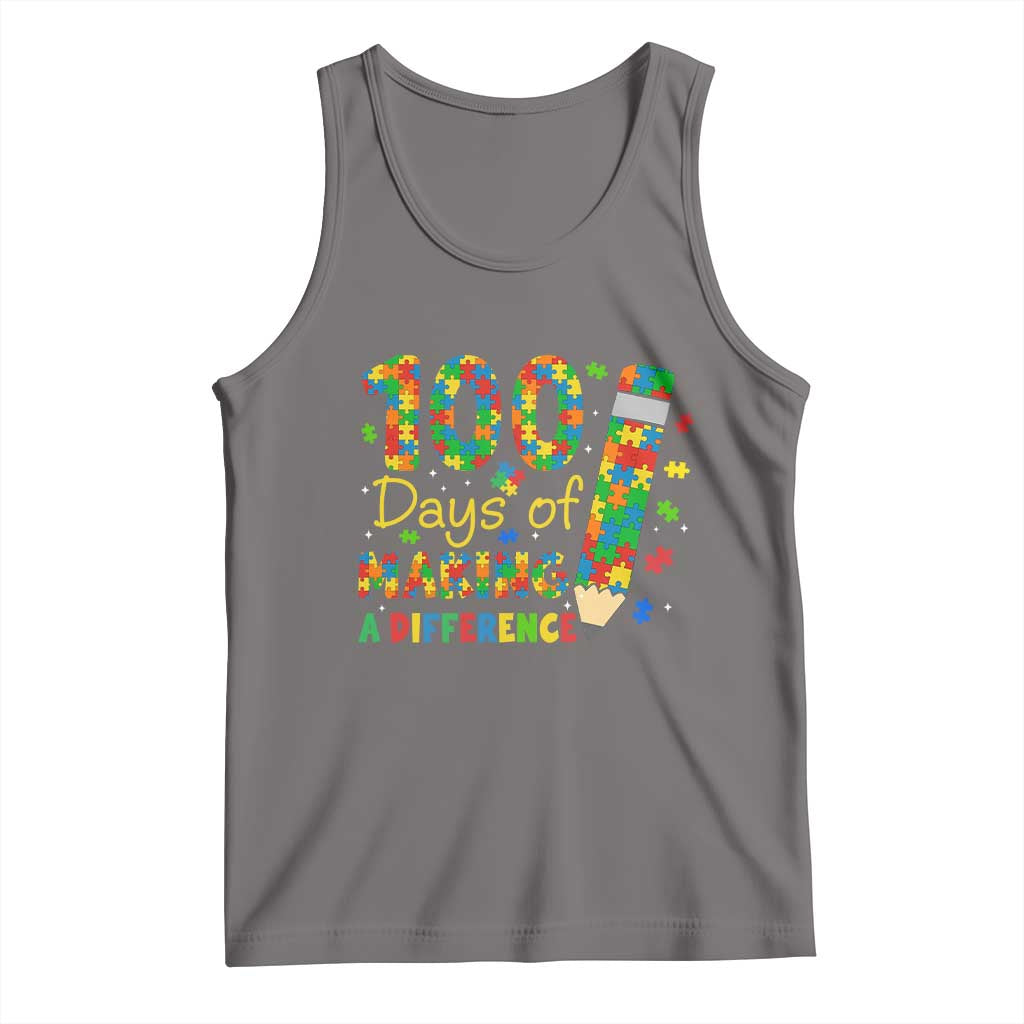 Proud Autism Teacher 100 Days Of School Tank Top Making A Difference