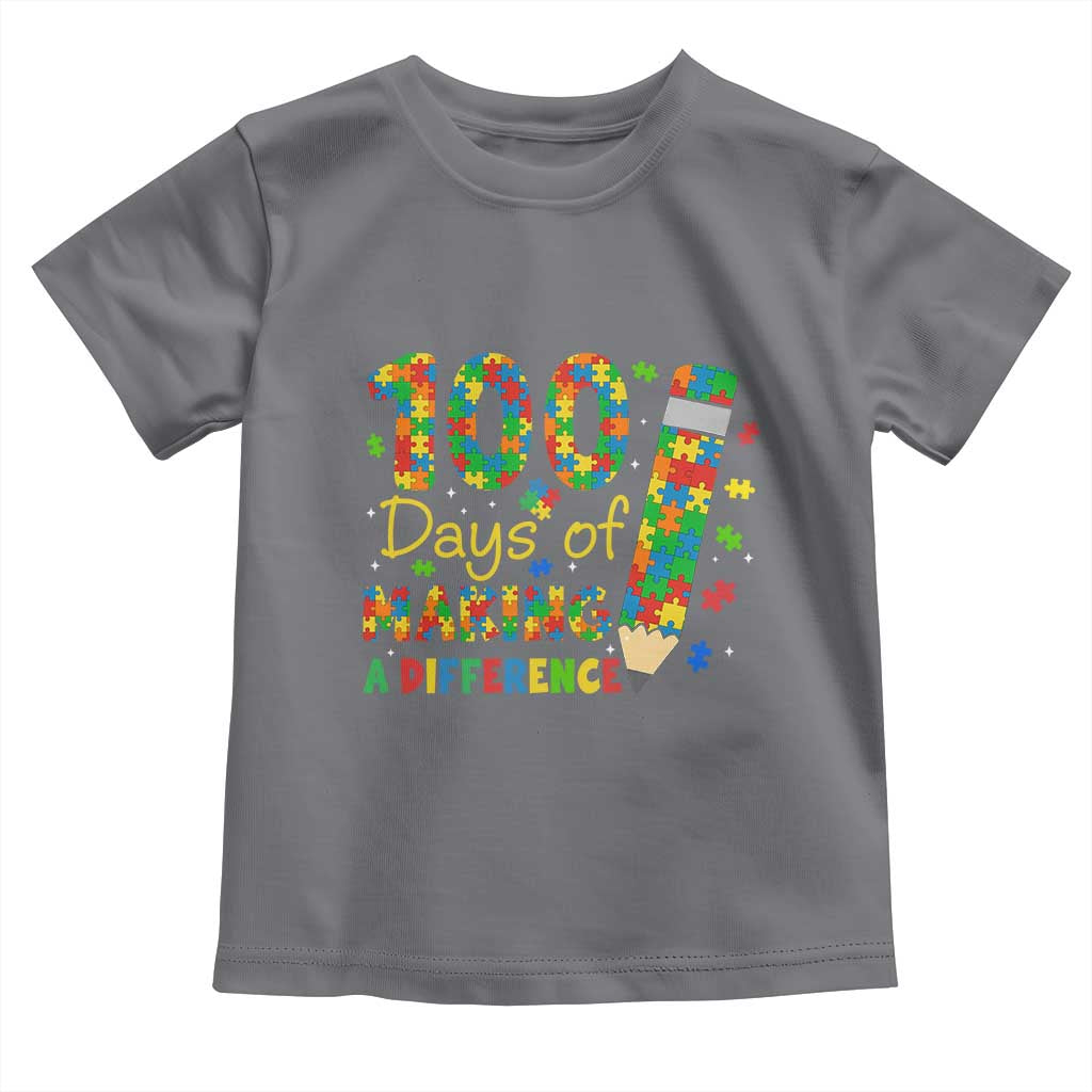 Proud Autism Teacher 100 Days Of School Toddler T Shirt Making A Difference