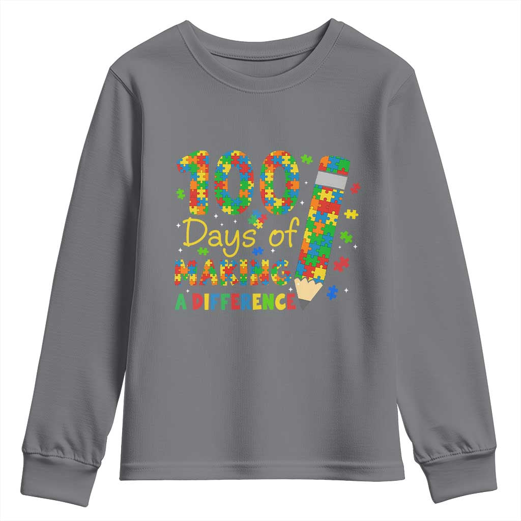 Proud Autism Teacher 100 Days Of School Youth Sweatshirt Making A Difference