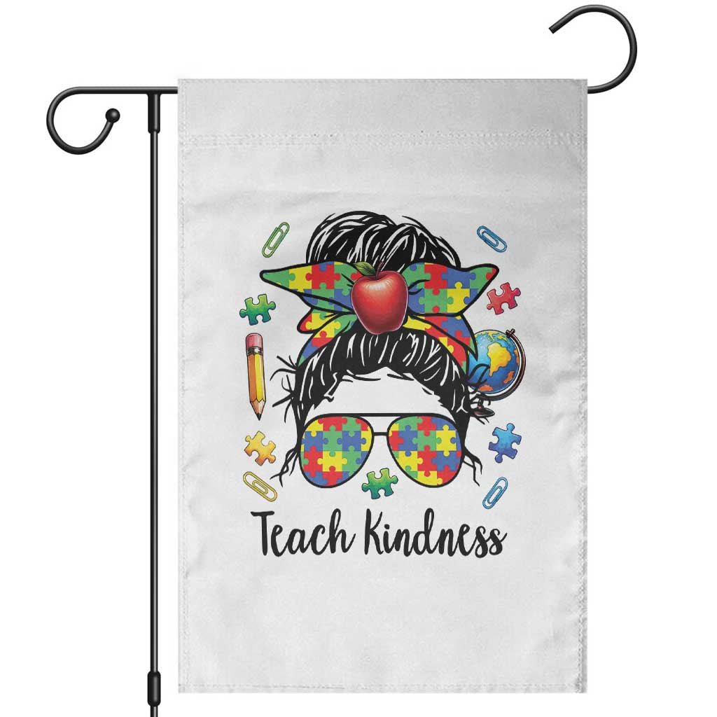Sped Educator Autism Support Garden Flag Teach Kindness Messy Bun