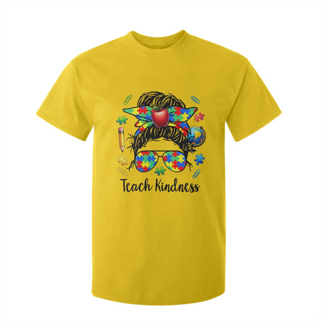 Sped Educator Autism Support T Shirt For Kid Teach Kindness Messy Bun